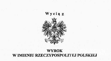 Ilustracja do artykułu: Wyrok Sądu Rejonowego w Ostrowie Wielkopolskim