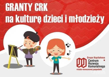 Ilustracja do artykułu: Ruszają kolejne granty CRK – tym razem na kulturę 