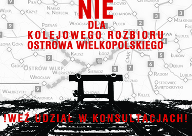 Ilustracja do artykułu: NIE ZGADZAMY SIĘ NA KOLEJOWY ROZBIÓR OSTROWA WIELKOPOLSKIEGO