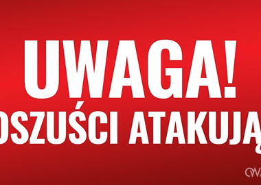 Ilustracja do artykułu: Uwaga na oszustów!