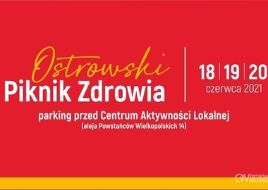 Ilustracja do artykułu: Ostrowski Piknik Zdrowia już w najbliższy weekend