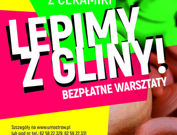 Ilustracja do artykułu: LEPIMY Z GLINY! Drugi nabór uczestników