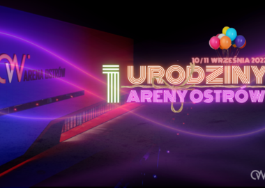 Ilustracja do artykułu: Pierwsze urodziny Areny Ostrów! 