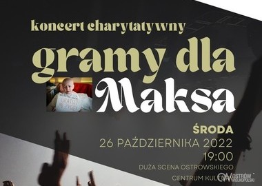 Ilustracja do artykułu: Koncert charytatywny dla Maksa