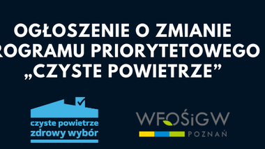 Ilustracja do artykułu: Zmiany w programie 'Czyste powietrze' 