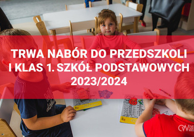 Ilustracja do artykułu: Trwa nabór do przedszkoli i klas I szkół podstawowych