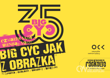 Ilustracja do artykułu: Big Cyc jak z obrazka