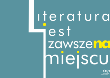 Ilustracja do artykułu: Literatura jest zawsze na miejscu