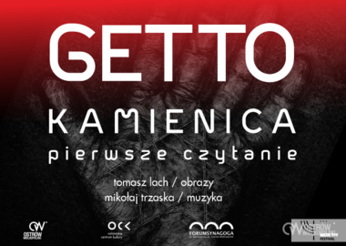 Ilustracja do artykułu: Getto. Kamienica – pierwsze czytanie