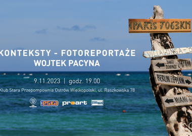 Ilustracja do artykułu: 'Konteksty - Fotoreportaże' Wojciecha Pacyny