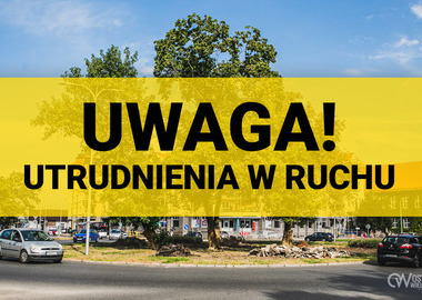 Ilustracja do artykułu: Uwaga! Utrudnienia na Rondzie Bankowym