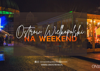 Ilustracja do artykułu: #OSTRÓWnaWEEKEND