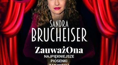 Ilustracja do artykułu: Sandra Brucheiser śpiewa najpiękniejsze piosenki z musicali