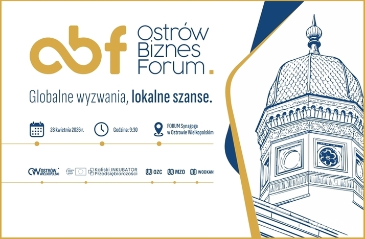 Ilustracja do artykułu: Globalne wyzwania, lokalne szanse. Weź udział w Ostrów Biznes Forum!