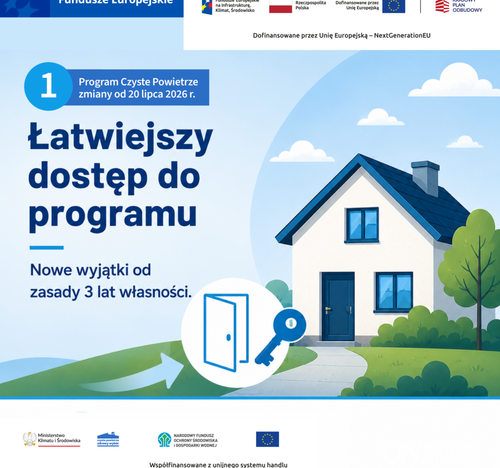 Ilustracja do artykułu: Zmiany w Programie Czyste Powietrze. Od 20 lipca łatwiej skorzystasz...