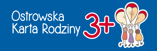 Banner O programie Ostrowska Karta Rodziny 3+