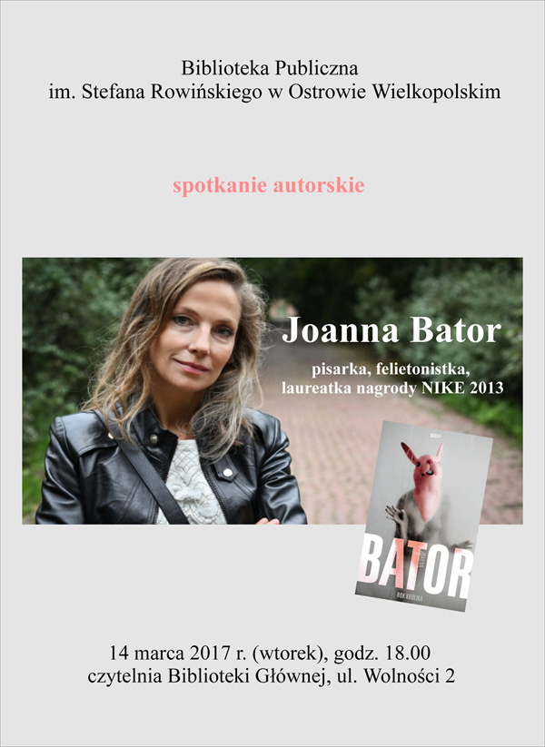 Plakat spotkania autorskiego z Joanną Bator