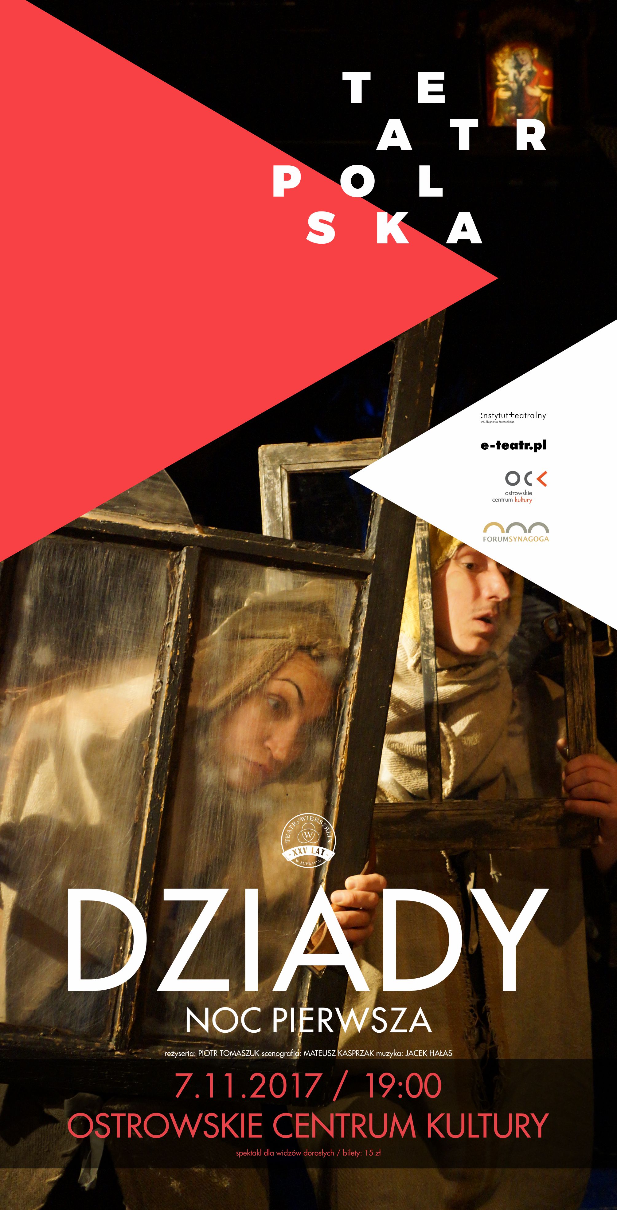 Plakat Teatr Wierszalin. Dziady - noc pierwsza Plakat Teatr Wierszalin. Dziady - noc pierwsza