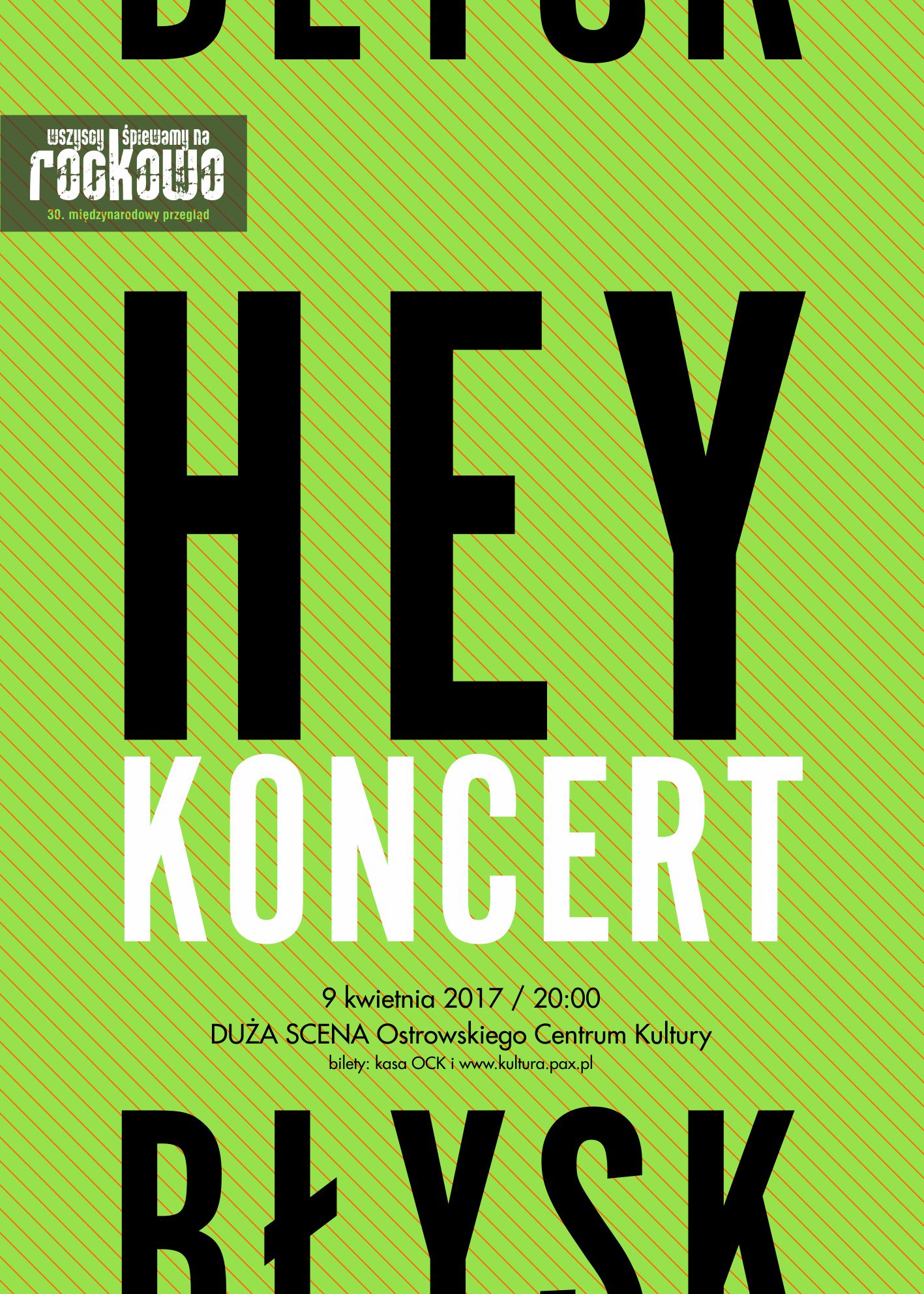 Plakat zespołu HEY Plakat zespołu HEY