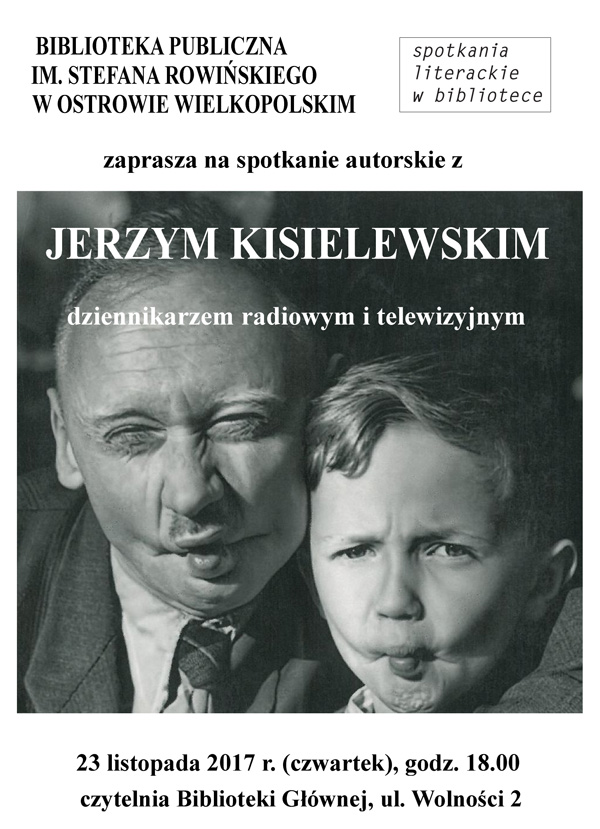 Plakat - spotkanie z Jerzym Kisielewskim Plakat - spotkanie z Jerzym Kisielewskim