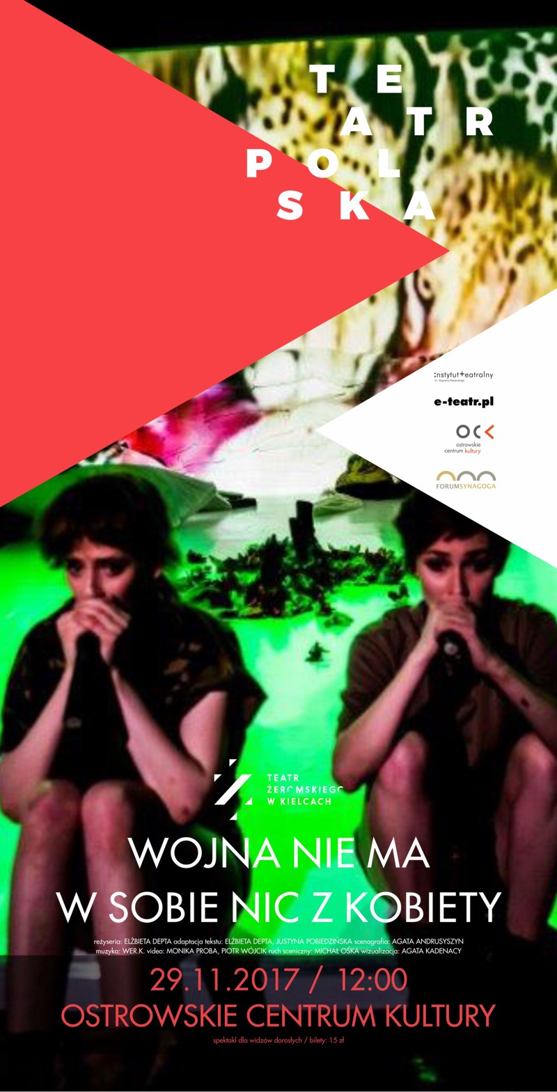 Plakt spektaklu Wojna nie ma w sobie nic z kobiety