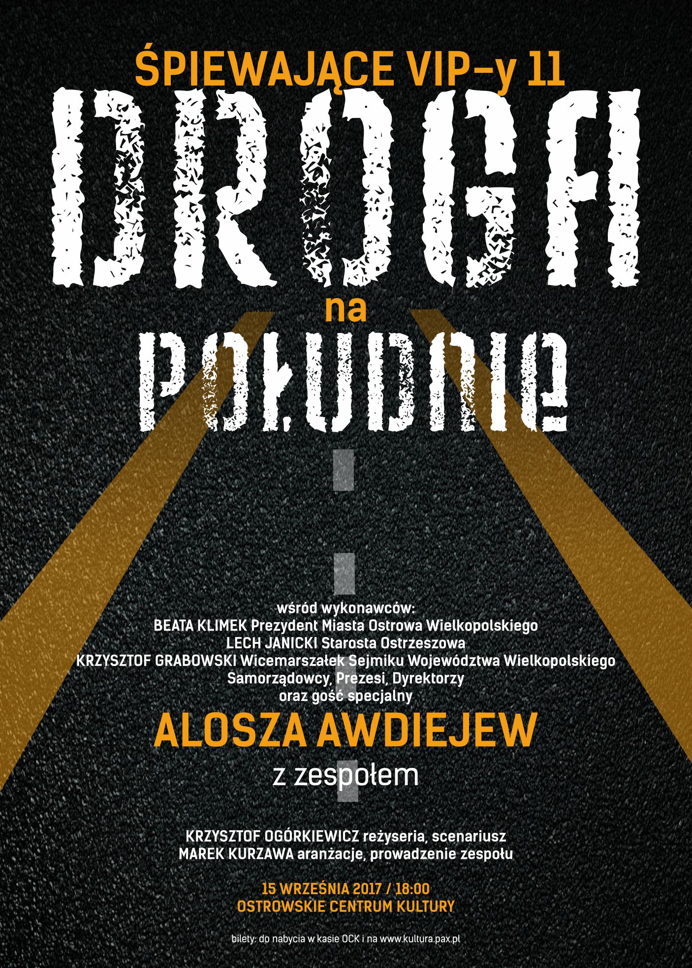 Afisz Śpiewające VIP-y 11. DROGA NA POŁUDNIE
