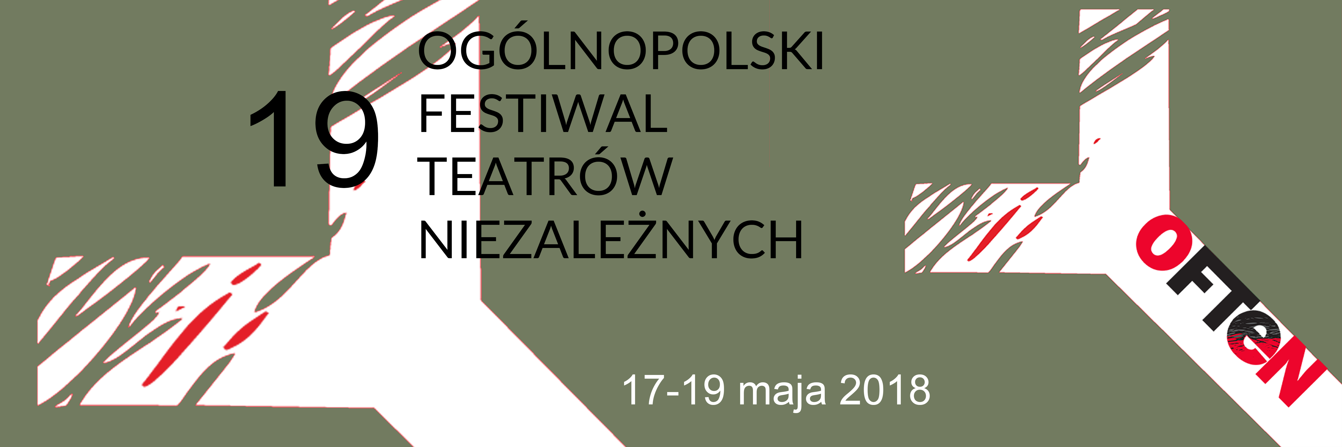 Baner 19. Ogólnopolski Festiwal Teatrów Niezaleznych
