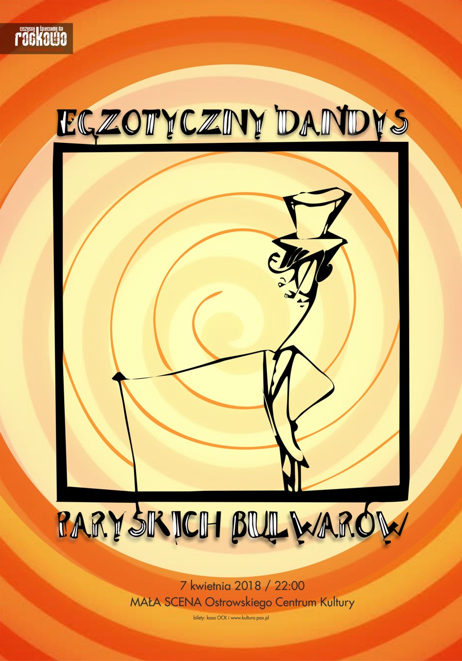 Afisz Egzotyczny Dandys Parsykich Bulwarów