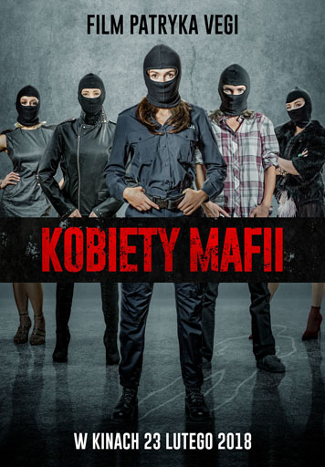 Plakat filmu Kobiety Mafii Plakat filmu Kobiety Mafii