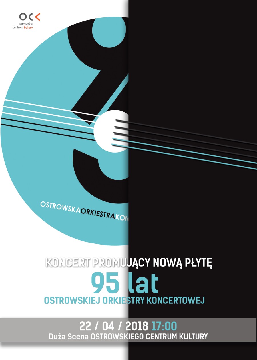 Plakat koncertu Ostrowskiej Orkiestry Koncertowej Plakat koncertu Ostrowskiej Orkiestry Koncertowej