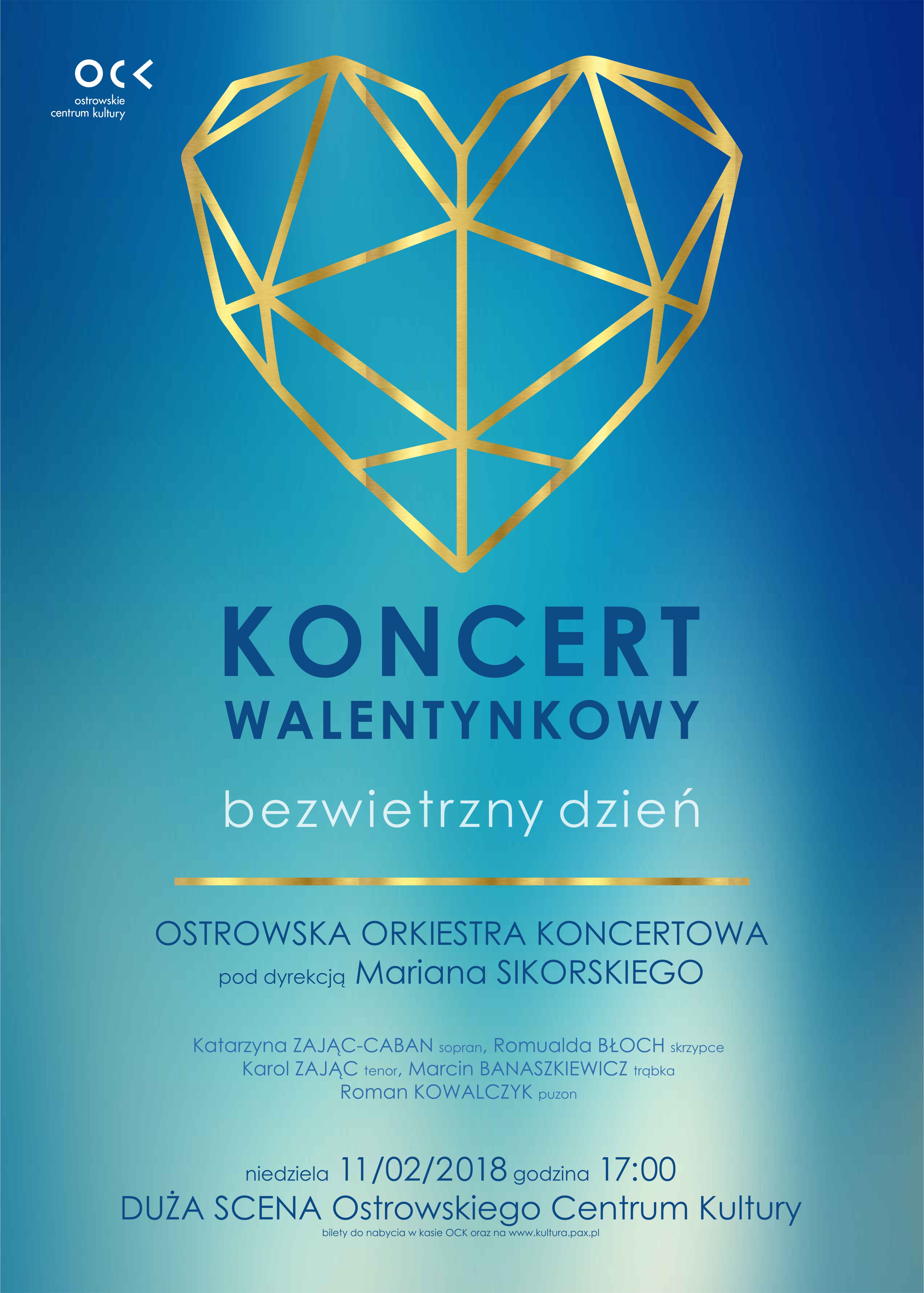Plakat Koncert Walentynkowy Ostrowskiej Orkiestry Koncertowej Plakat Koncert Walentynkowy Ostrowskiej Orkiestry Koncertowej