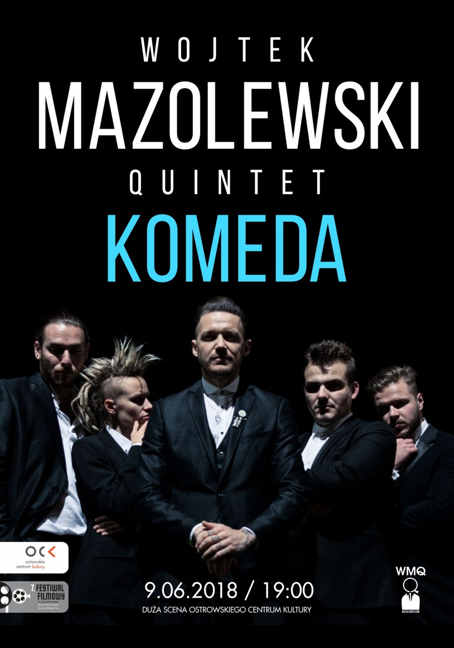 Plakat koncertu Wojtek Mazolewski Quintet. "Komeda" Plakat koncertu Wojtek Mazolewski Quintet. "Komeda"