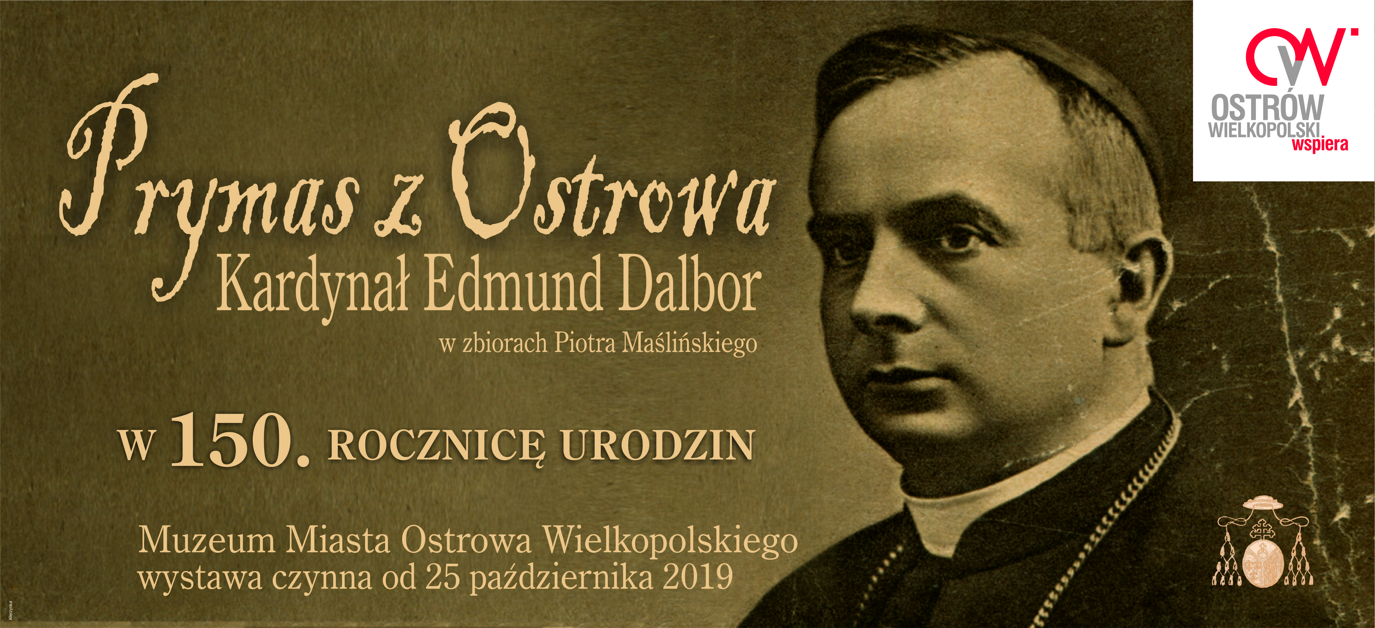 Bilbord wystawy Prymas z Ostrowa