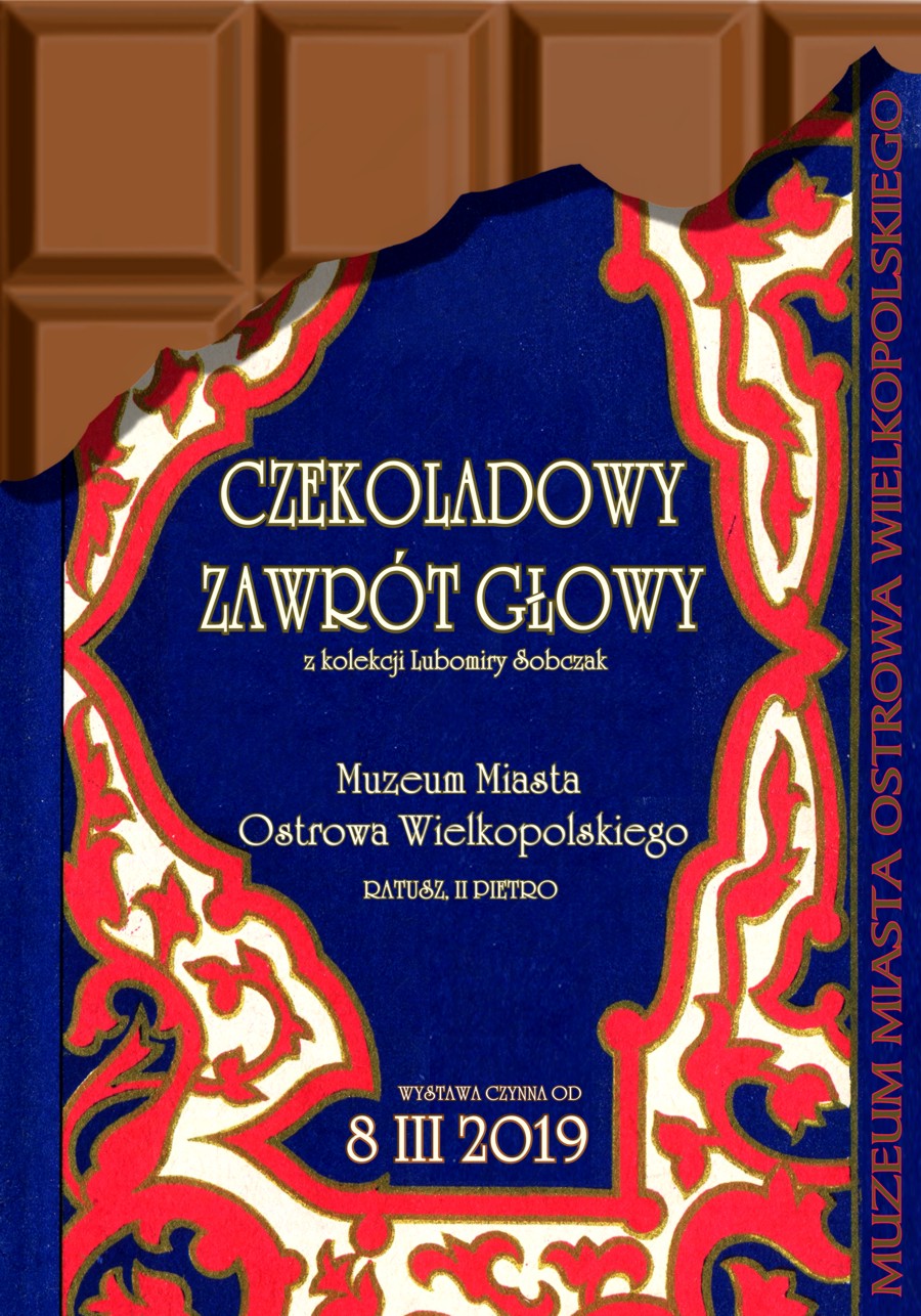 Plakat WYSTAWY CZEKOLADOWY ZAWRÓT GŁOWY