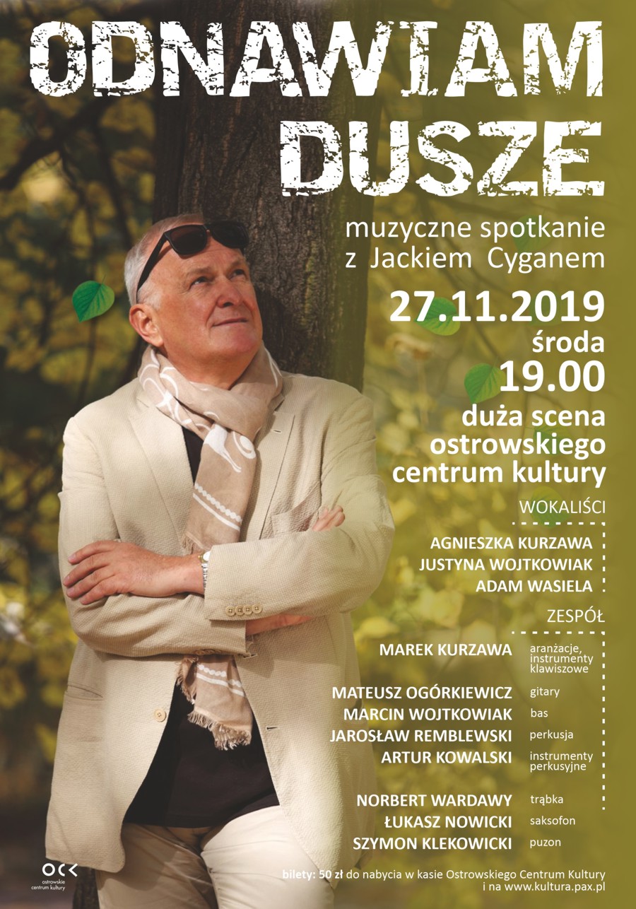 Plakat imprezy ODNAWIAM DUSZE. Muzyczne spotkanie z Jackiem Cyganem