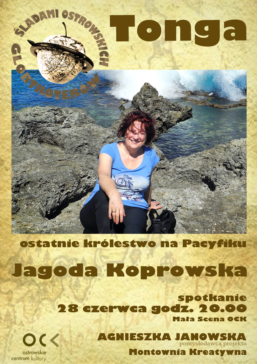 Plakat Śladami Ostrowskich Globtroterów. Jagoda Koprowska