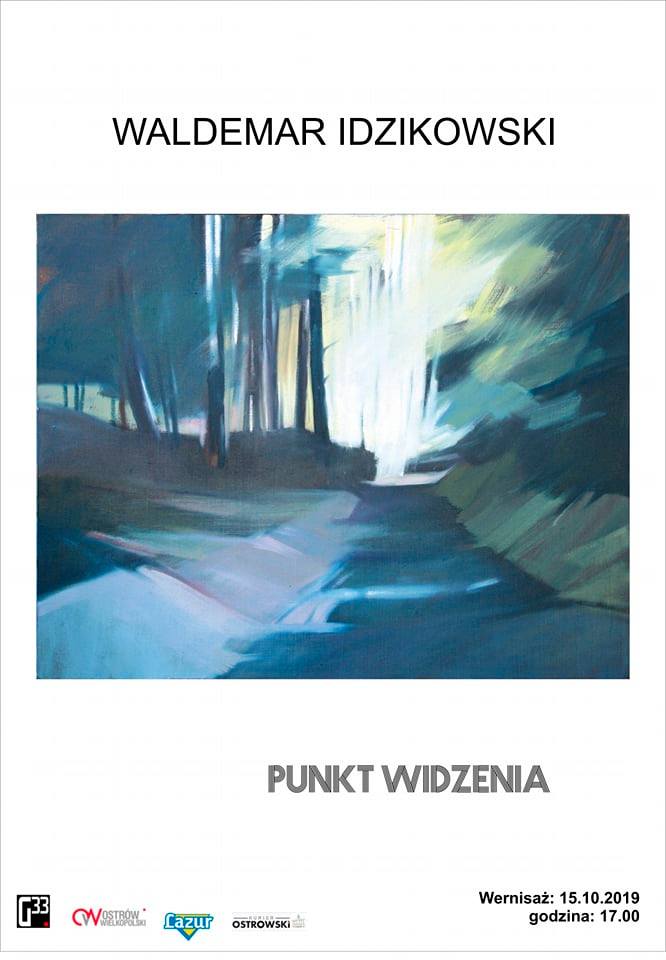 Plakat wystawy Waldemar Idzikowski " Punkt Widzenia"