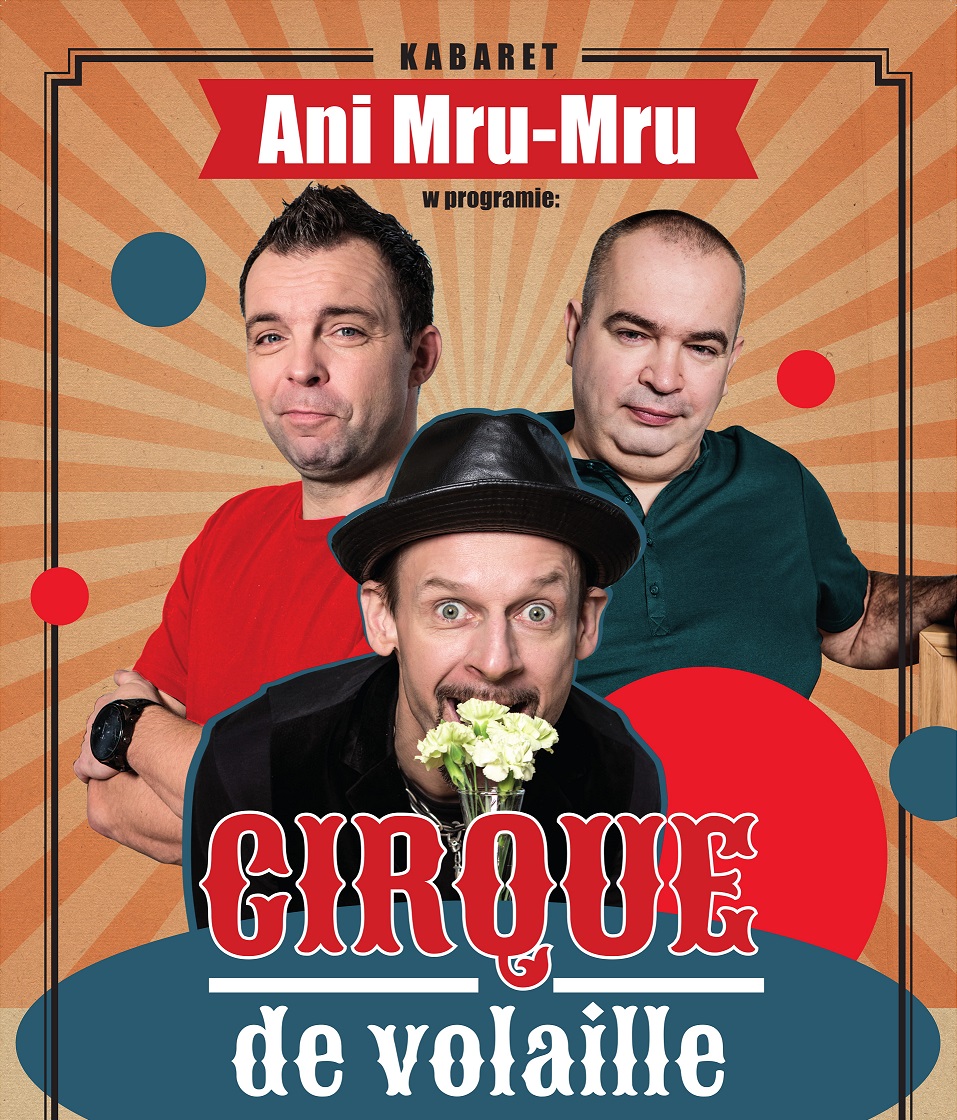 Plakat Kabaret ANI MRU MRU. Cirque de Volaille