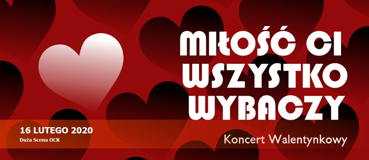 Baner Miłość ci wszystko wybaczy. Koncert Walentynkowy