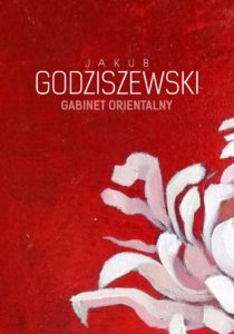 Afisz JAKUB GODZISZEWSKI Gabinet orientalny wernisaż