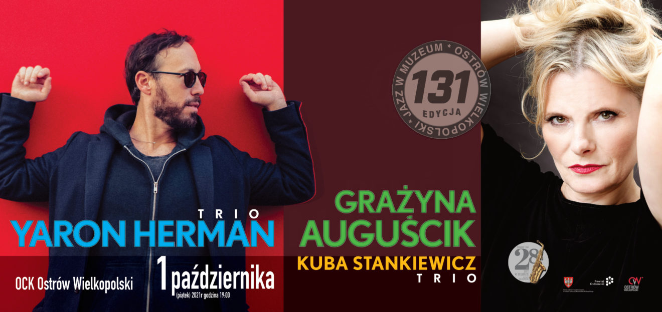 Baner 131. Jazz w muzeum Grażyna Auguścik. Trio Yaron Herman