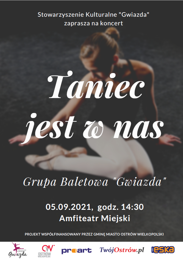 Plakat koncert Taniec jest w nas Grupy Baletowej Gwiazda