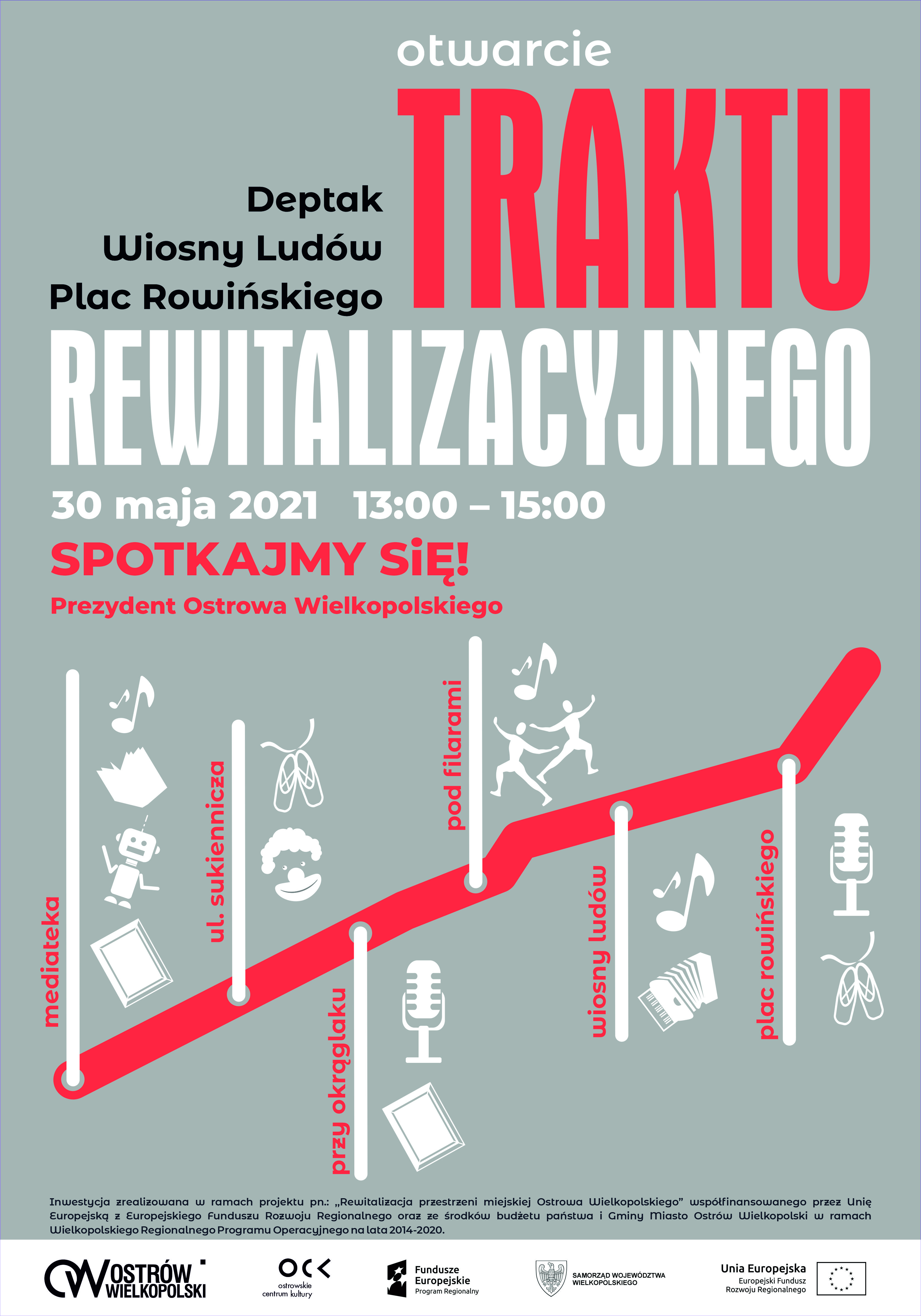 Afisz Otwarcie traktu rewitalizacyjnego