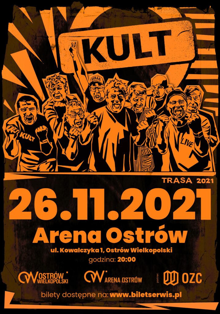 Plakat KULT  Trasa Pomarańczowa 2021 - koncert w Arenie Ostrów!
