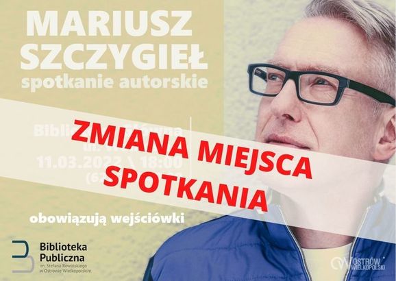 Baner spotkania autorskiego z Mariuszem Szczygłem