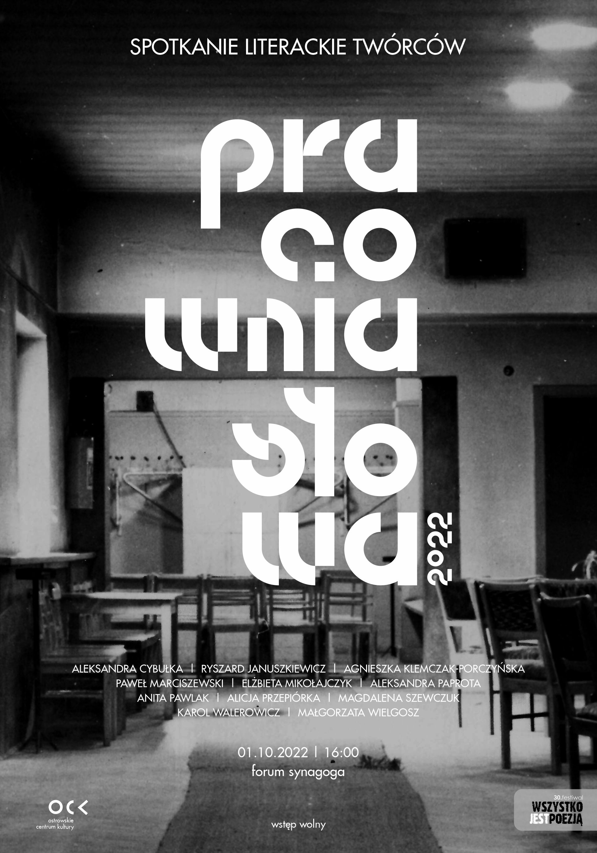 Afisz Pracownia Słowa. Spotkanie literackie twórców | 30. Festiwal Wszystko Jest Poezją