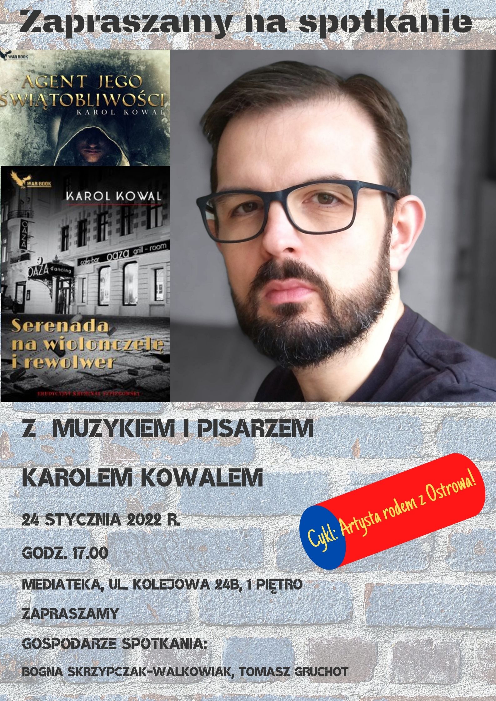 Plakat spotkania z Karolem Kowalem w ramach cykul „Rodem z Ostrowa!”