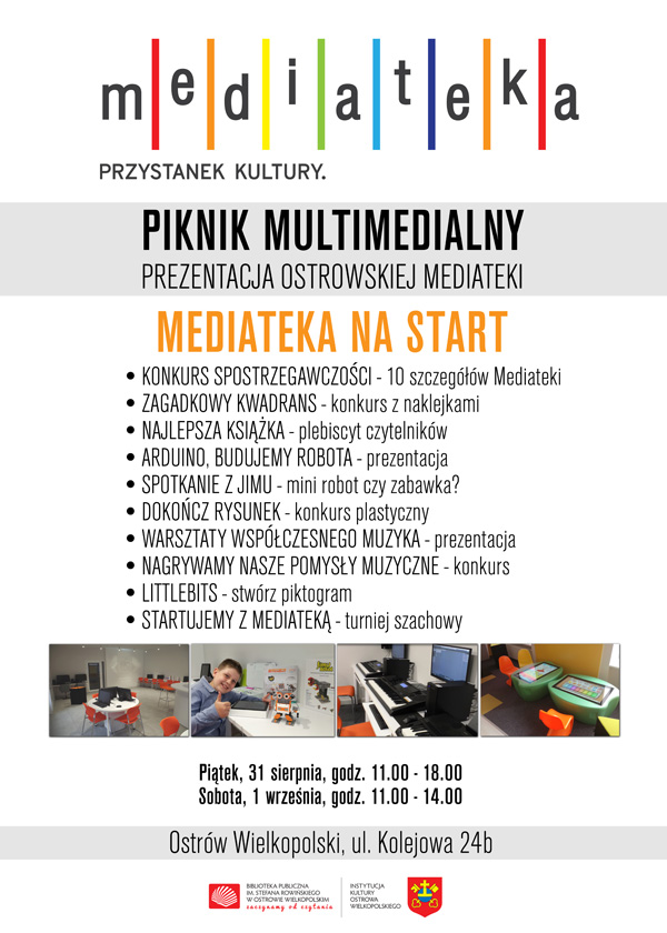 Plakat PIKNIK MULTIMEDIALNY Prezentacja Ostrowskiej MEDIATEKI PIKNIK MULTIMEDIALNY Prezentacja Ostrowskiej MEDIATEKI