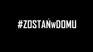 #zostańwdomu