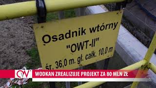 Wodkan zrealizuje projekt za 80 mln zł